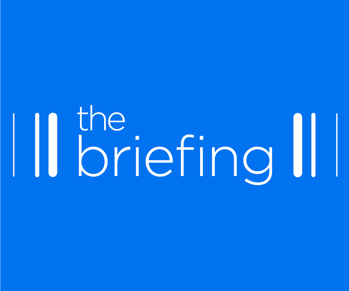The briefing