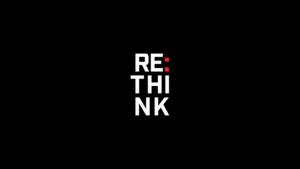 Rethink shines a light on the leaders and disruptors rethinking the future of money, work, health, home and mobility. We explore topics such as the future of democracy, supply chains, business models, global tech and leadership.